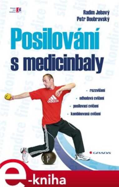 Posilování s medicinbaly - Radim Jebavý, Petr Doubravský e-kniha