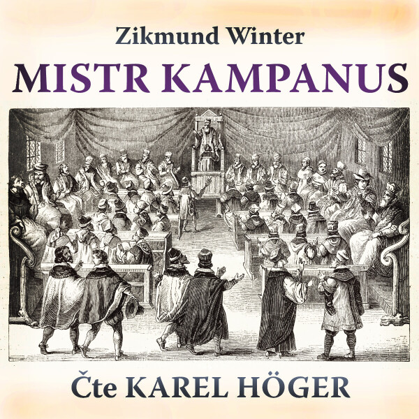 Mistr Kampanus - Zikmund Winter - audiokniha
