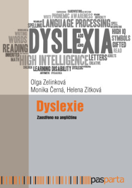 Dyslexie - Olga Zelinková, Helena Zitková, Monika Černá - e-kniha