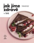 Jak Jíme zdravě létě