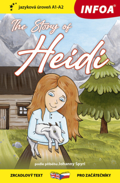 Příběh Heidi / The Story of Heidi - Zrcadlová četba (A1-A2) - Johanna Spyriová