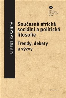 Současná africká sociální politická filosofie Albert Kasandra