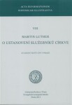 Ustanovení služebníků církve Martin Luther