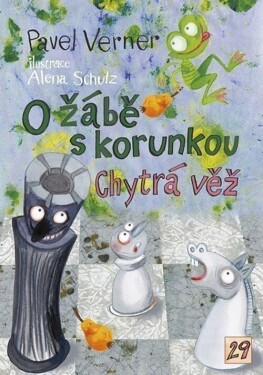 žábě korunkou Chytrá věž Pavel Verner