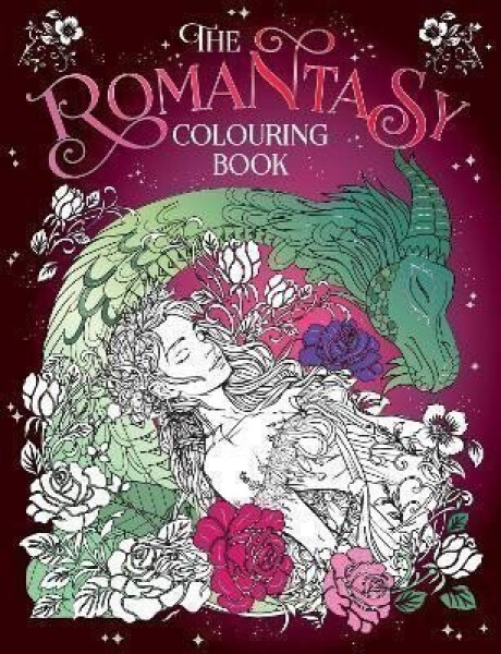 The Romantasy Colouring Book: A Fantastical Journey of Colour and Creativity - Kolektiv autorú