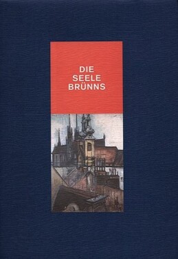 Die Seele Brünns - Ludvík Kundera