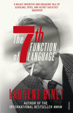 The 7th Function of Language, 1. vydání - Laurent Binet