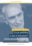 Co je politika jak ji zkoumat? Marek Bankowicz,