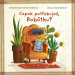 Copak potřebuješ, Robůtku? - Przemyslaw Wechterowicz