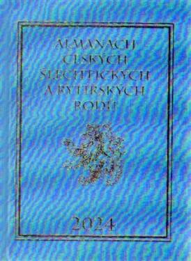 Almanach českých šlechtických rytířských rodů 2024 Karel Vavřínek,