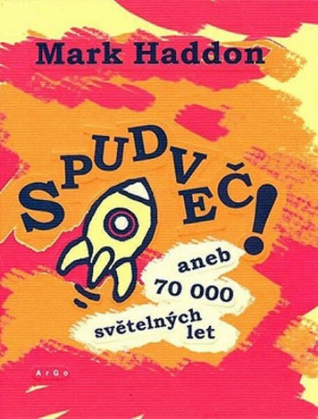 Spudveč! Mark Haddon