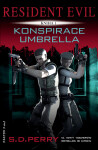 Konspirace Umbrella - S. D. Perry