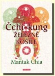 Čchi-Kung Železné košile Mantak Chia