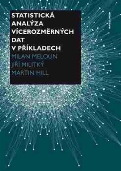 Statistická analýza vícerozměrných dat příkladech Martin Hill