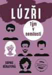 Lúzři Tým v nemilosti - Sophie Hénaff