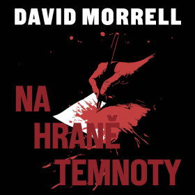 Na hraně temnoty - David Morrell