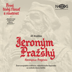 Jeroným Pražský - Jiří Krutina - audiokniha