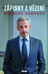 Zápisky z vězení - Sarkozy Nicolas
