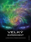 Velký experiment Wendy Kennedy