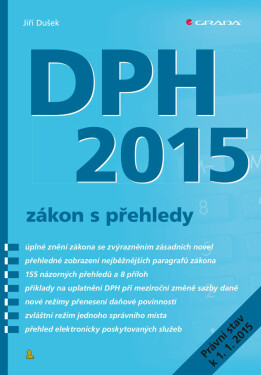 DPH 2015 - zákon s přehledy - Jiří Dušek