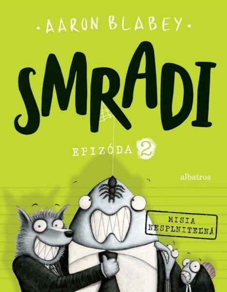 Smradi 2 - Aaron Blabey