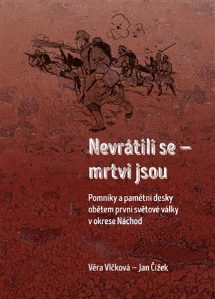 Nevrátili se mrtvi jsou