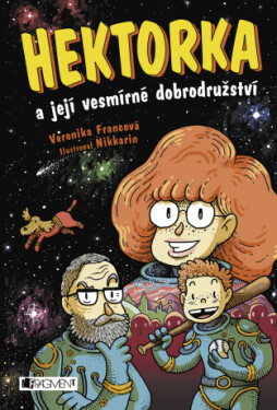 Hektorka a její vesmírné dobrodružství - Veronika Francová - e-kniha