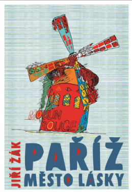 Paříž: město lásky - Jiří Žák - e-kniha