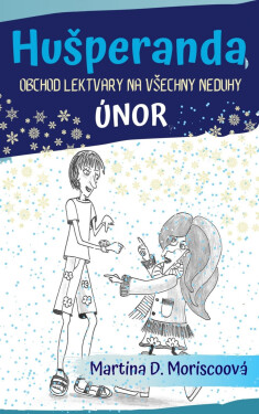 Hušperanda: Obchod Lektvary na všechny neduhy: Únor - Martina D. Moriscoová