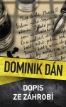 Dopis ze záhrobí, 2. vydání - Dominik Dán