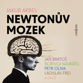 Newtonův mozek - Jakub Arbes - audiokniha