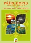 Přírodopis 6 Úvod do učiva přírodopisu Učebnice (1. díl)