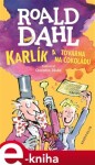 Karlík továrna na čokoládu, Roald Dahl