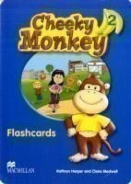 Cheeky Monkey 2: Flashcards - Kathryn Harper