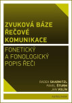 Zvuková báze řečové komunikace Radek Skarnitzl