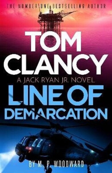 Tom Clancy Line of Demarcation - M.P. Woodward