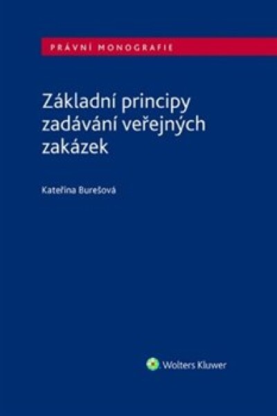 Základní principy zadávání veřejných zakázek