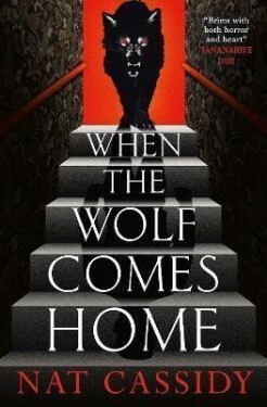 When the Wolf Comes Home - Nat Cassidy