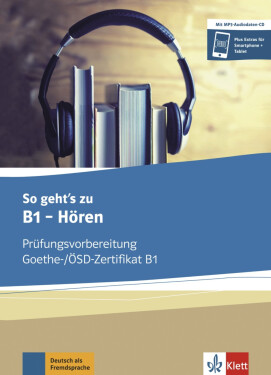 So geht´s noch besser zu B1 – Hören - Buch + CD MP3