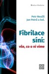 Fibrilace síní: vše, co o ní víme - Petr Neužil