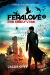 Pod křídly vran Jacob Grey