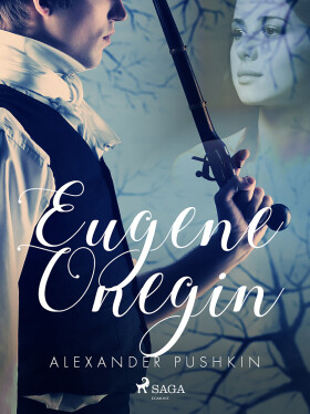 Eugene Onegin - Alexander Pushkin