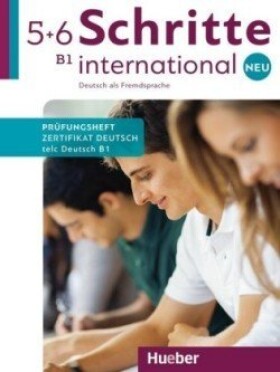 Schritte international Neu 5+6  Prüfungsheft Zertifikat Deutsch B1telc - Koll, Rotraut