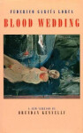 Blood Wedding - Federico GArcía Lorca