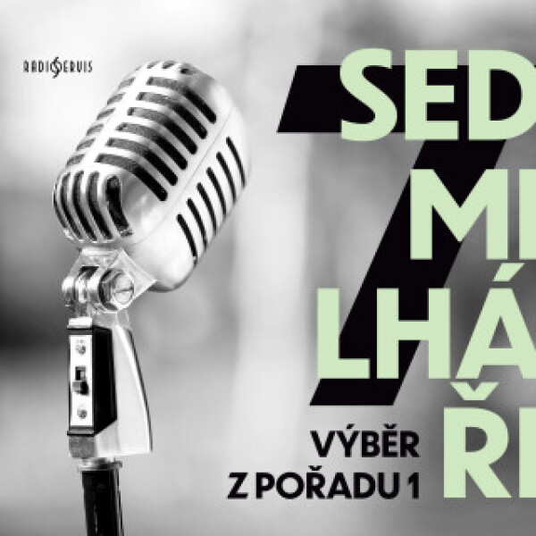 Sedmilháři - výběr z pořadu 1 - audiokniha