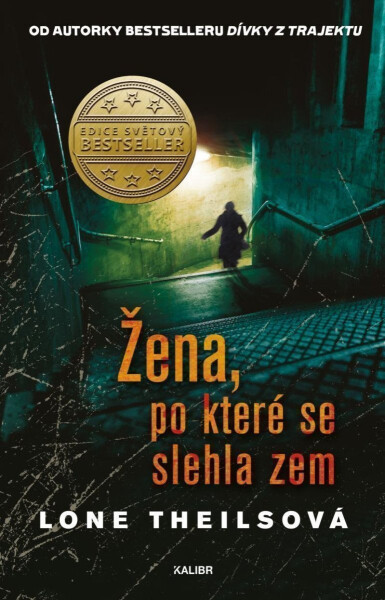 Žena, po které se slehla zem - Lone Theils