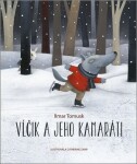 Vĺčik a jeho kamaráti - Ilmar Tomusko