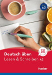 Deutsch üben NEULesen + Schreiben A2 - Billina, Anneli