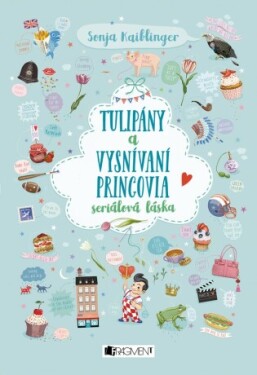Tulipány a vysnívaní princovia - Sonja Kaiblingerová - e-kniha