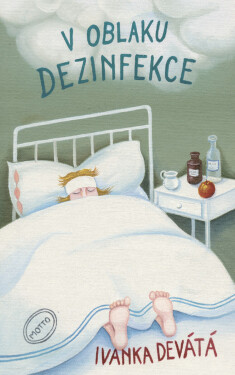 V oblaku dezinfekce - Ivanka Devátá